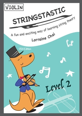 Stringstastic Level 2 - Violin USA by Chai, Lorraine