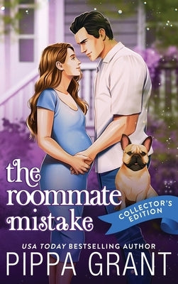 The Roommate Mistake by Grant, Pippa