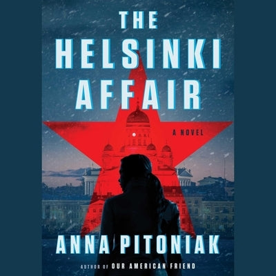 The Helsinki Affair by Pitoniak, Anna