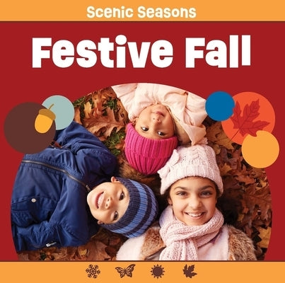 Festive Fall by Chosen Spot Publishing