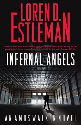 Infernal Angels by Estleman, Loren D.