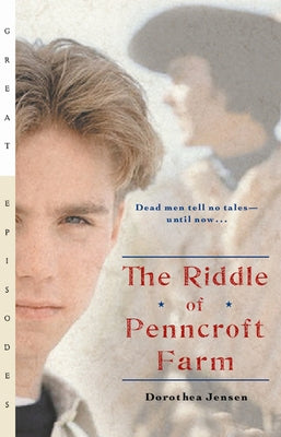 The Riddle of Penncroft Farm by Jensen, Dorothea