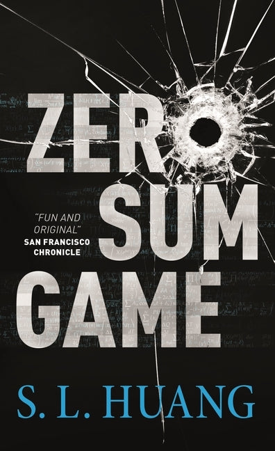 Zero Sum Game by Huang, S. L.