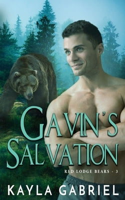 Gavin's Salvation by Gabriel, Kayla