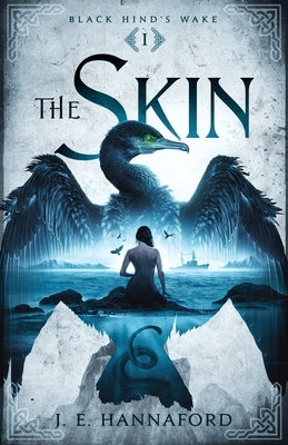 The Skin by Hannaford, J. E.