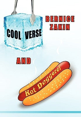 Cool Verse and Hot Doggerel by Zakin, Bernice