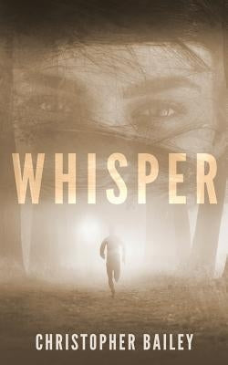 Whisper by Bailey, Christopher