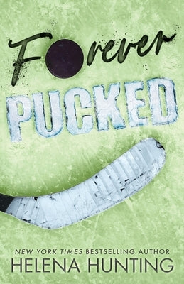 Forever Pucked (Special Edition Paperback) by Hunting, Helena