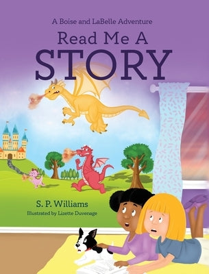 Read Me A Story by Williams, S. P.