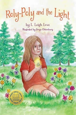 Roly-Poly and the Light by Love, L. Leigh