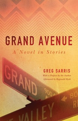 Grand Avenue: A Novel in Stories by Sarris, Greg