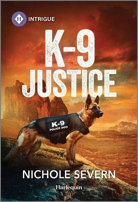 K-9 Justice by Severn, Nichole