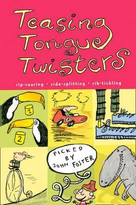 Teasing Tongue-Twisters by John Foster, Selected