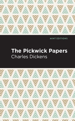 The Pickwick Papers by Dickens, Charles