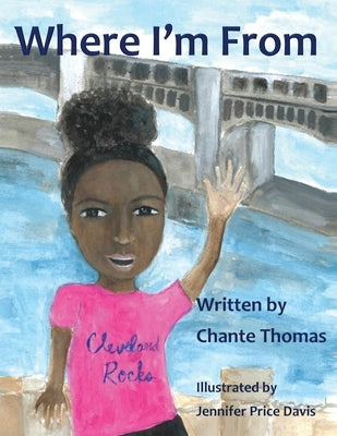 Where I'm From by Thomas, Chante