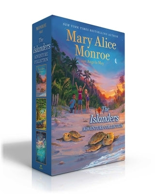 The Islanders Adventure Collection (Boxed Set): The Islanders; Search for Treasure; Shipwrecked by Monroe, Mary Alice