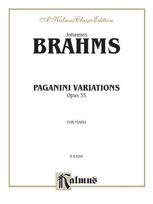 Paganini Variations (Complete) by Brahms, Johannes