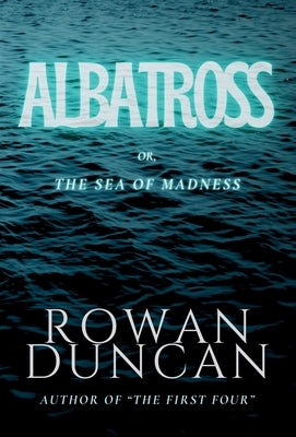 Albatross by Duncan, Rowan