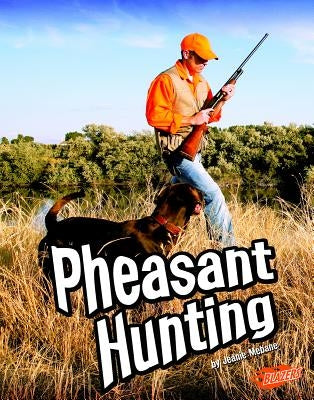 Pheasant Hunting by Mebane, Jeanie