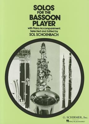 Solos for the Bassoon Player by Various