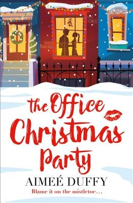 The Office Christmas Party by Duffy, Aimee