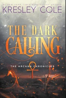 The Dark Calling by Cole, Kresley