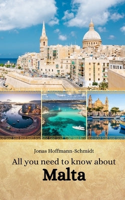 All you need to know about Malta by Chambers, Linda Amber