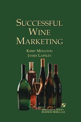 Successful Wine Marketing by Lapsley, James