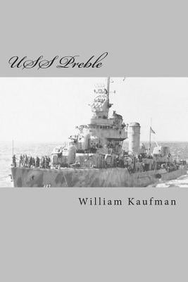 USS Preble by Kaufman, William