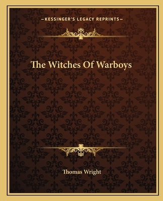 The Witches Of Warboys by Wright, Thomas