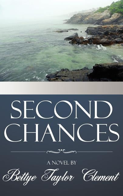 Second Chances by Clement, Bettye Taylor