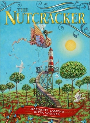 The Nutcracker by Lamond, Margrete