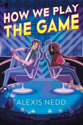 How We Play the Game by Nedd, Alexis