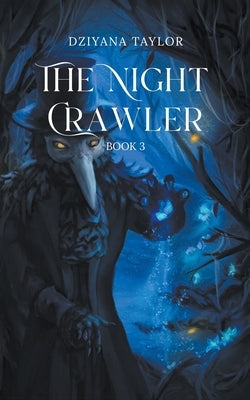 The Night Crawler by Taylor, Dziyana