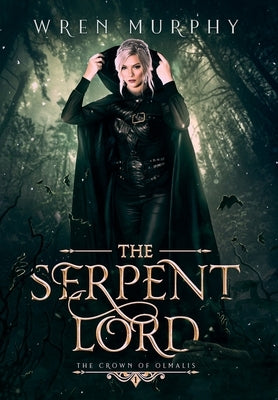 The Serpent Lord by Murphy, Wren