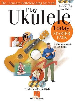 Play Ukulele Today! Starter Pack: A Complete Guide to the Basics [With 2 CDs and DVD] by Tagliarino, Barrett