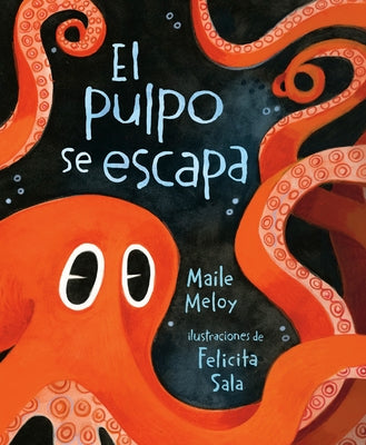 El Pulpo Se Escapa by Meloy, Maile