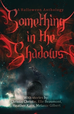 Something in the Shadows by Beaumont, Elle