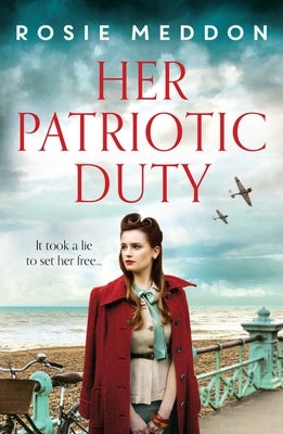 Her Patriotic Duty by Meddon, Rosie