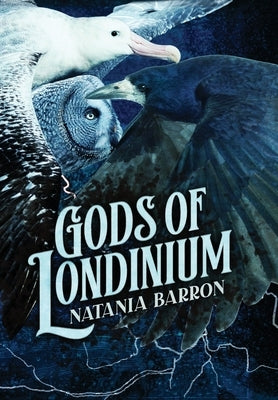 Gods of Londinium by Barron, Natania