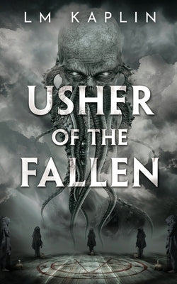 Usher of the Fallen by Kaplin, LM