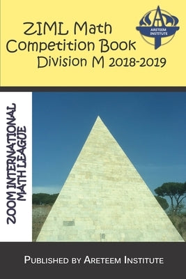 ZIML Math Competition Book Division M 2018-2019 by Lensmire, John