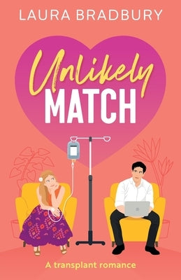 Unlikely Match by Bradbury, Laura