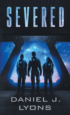 Severed by Lyons, Daniel J.