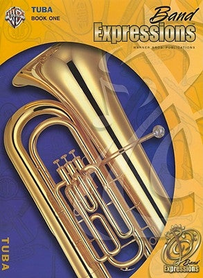 Band Expressions, Book One: Student Edition: Tuba (Texas Edition) by Smith, Robert W.