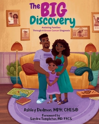 The Big Discovery by Dedmon, Ashley