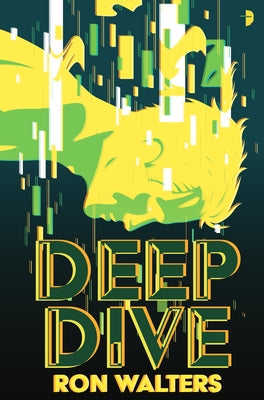 Deep Dive by Walters, Ron