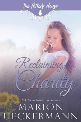 Reclaiming Charity by House Books, Potter's