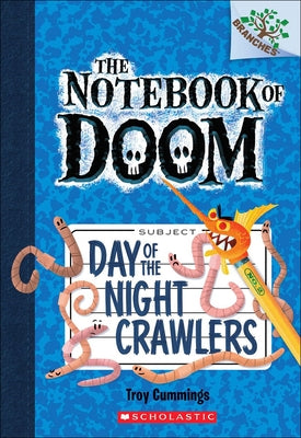 Day of the Night Crawlers by Cummings, Troy