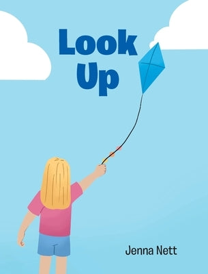 Look Up by Nett, Jenna